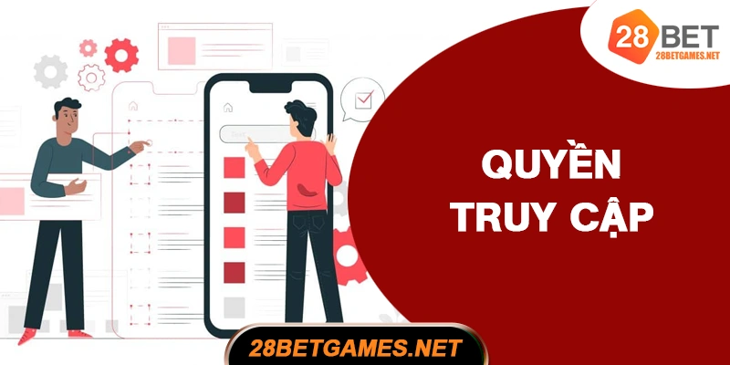 Quyền truy cập và chỉnh sửa dữ liệu