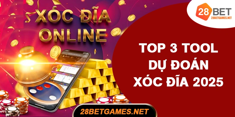 Top 3 tool dự đoán xóc đĩa chuẩn nhất 2025